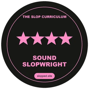 The slop that sounds badge