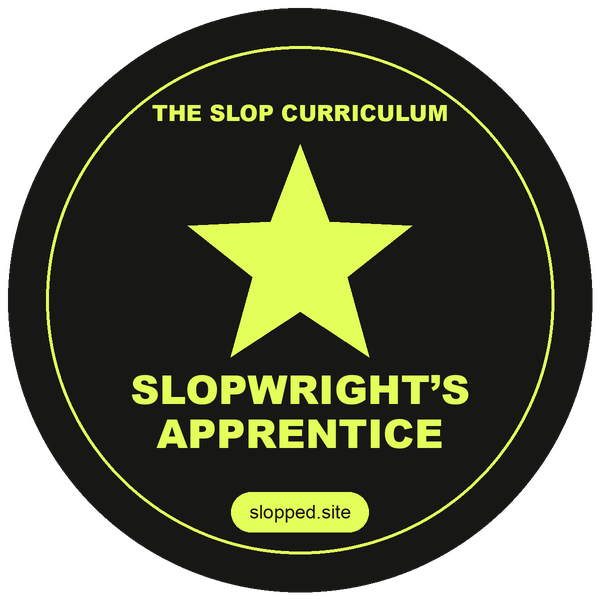 Slopwright’s Apprentice badge